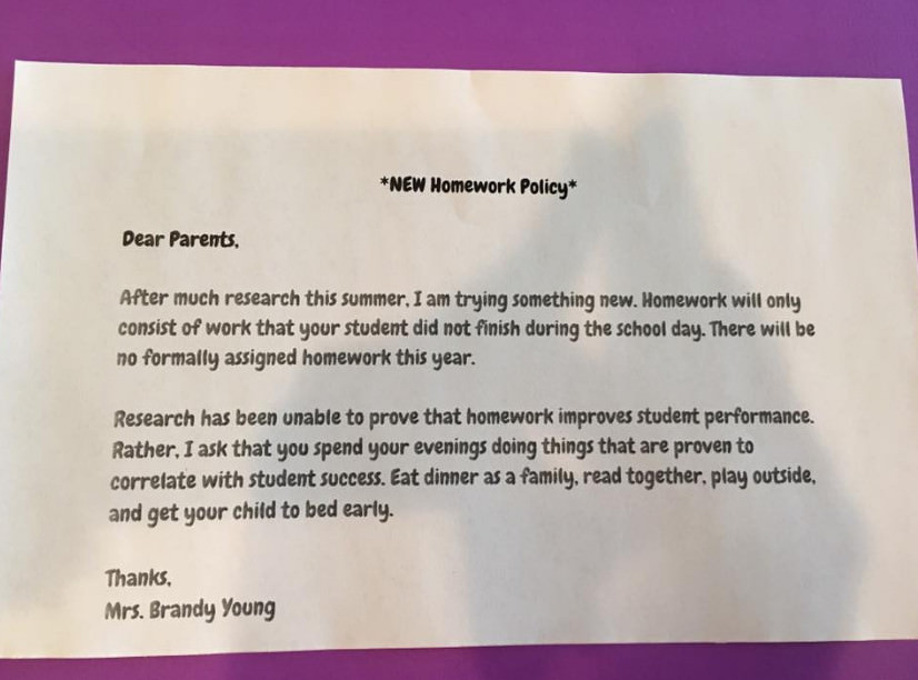 A teacher has impressed thousands of parents by introducing a no-homework policy Taken from Facebook: https://www.facebook.com/photo.php?fbid=10208920380439663&set=a.2192657828875.118537.1620033655&type=3&theater